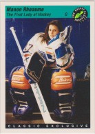 1993 Classic Pro Hockey Prospects  #1 Card MANON RHEAUME CANADA Women ICE HOCKEY - Trading Cards