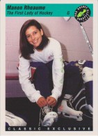 1993 Classic Pro Hockey Prospects  #3 Card MANON RHEAUME CANADA Women ICE HOCKEY - Tarjetas
