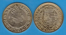 FELIPE IV   DOBLE SOBERANO   ORO  1.636   AMBERES   SC/UNC     Réplica       T-DL-10.878 - Essays & New Minting