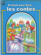 BEAU LIVRE 1990 EDT EMMA 150 PAGES ENVIRON Il était Une Fois ... Les Contes BE - Contes