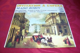 MADO ROBIN °  INVITATION A L'OPERA  / RIGOLETTO  +++ - Classique