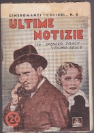 3 CINEROMANZI - CLEOPATRA - ULTIME NOTIZIE CON SPENCER TRACY - PICCOLO COLONNELLO -  CON SHIRLEY TEMPLE ANNI 1935-36 - Cinema