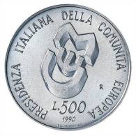 ITALY - REPUBBLICA ITALIANA ANNO 1990 - SEMESTRE DI PRESIDENZA ITALIANA C.E.    - Lire  500 In Argento - Conmemorativas