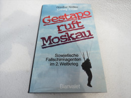 Günther Nollau/Ludwig Zindel "Gestapo Ruft Moskau" Sowjetische Fallschirmagenten Im 2. Weltkrieg - Polizie & Militari