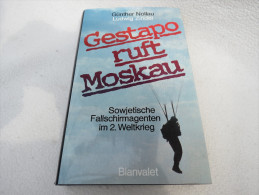 Günther Nollau/Ludwig Zindel "Gestapo Ruft Moskau" Sowjetische Fallschirmagenten Im 2. Weltkrieg - Police & Military