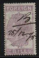 GB FOREIGN BILL REVENUE 1871 6D LILAC WMK VR PERF 14 BAREFOOT #76 - Revenue Stamps