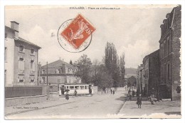 CPA Frouard Meurthe Et Moselle Place De L´ Hôtel De Ville Tramway édit J. Roset Bazar Lorrain écrite 1918 - Frouard