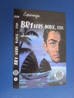 Carte Postale : Illustrateur Signé Aslan Espionnage " Cinéma Film BR1 Vers Vous. Stop."JP Cans Goupil éditeur - Aslan