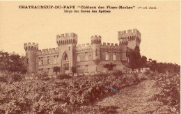 84 - Chateauneuf Du Pape - Château Des Fines Roches - Siège Des Caves Des Apôtres - - Chateauneuf Du Pape