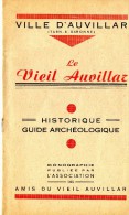 LE VIEIL AUVILLAR Tarn Et Garonne Historique  Abbé P. LASSERRE  Guide Archéologique Par A. BARRIE - Pays Basque