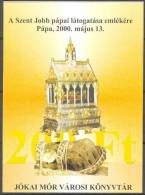 Hungary 2000. Pápa - Saint Jobb Visit Commemorative Sheet Special Catalogue Number: 2000/16. - Herdenkingsblaadjes