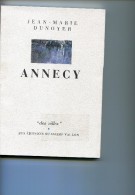 ANNECY Savoie Par J.M. DUNOYER 1984 - Alpes - Pays-de-Savoie