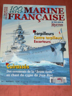 MARINE MAGAZINE N°1 2002  MILITARIA 100 ANS DE CUIRASSES / TORPILLEURS / CONTRE TORPILLEUR / AVISO /  ESCORTEUR - Barco