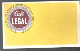 Buvard  Café LEGAL - Café & Té