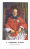 Beato Andrea Carlo Ferrari - Arcivescovo Di Milano - Sc1 - M5 - Imágenes Religiosas