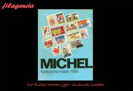 CATÁLOGOS & LITERATURA. ALEMANIA 1995. CATÁLOGO MICHEL ISLAS DEL CARIBE - Germany