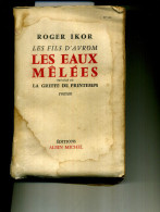 ROGER IKOR LES EAUX MELEES FILS D AVROM ALBIN MICHEL 1955 610 PAGES DEFAUT - Action