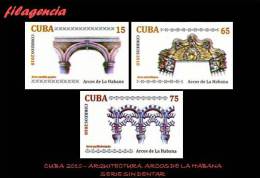 PIEZAS. CUBA MINT. 2010-33 ARQUITECTURA. ARCOS DE LA HABANA. SERIE SIN DENTAR - Sin Dentar, Pruebas De Impresión Y Variedades