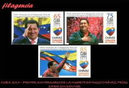 PIEZAS. CUBA MINT. 2014-08 PRIMER ANIVERSARIO DE LA MUERTE DE HUGO CHÁVEZ FRÍAS. SERIE SIN DENTAR - Imperforates, Proofs & Errors