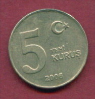 F3459 / -  5 Kurus -  2006  -  Turkey Turkije Turquie Turkei  - Coins Munzen Monnaies Monete - Turquie