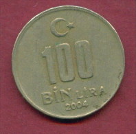 F3491 / -  100 000 Lira - 100 BIN  Lira -  2004  -  Turkey Turkije Turquie Turkei  - Coins Munzen Monnaies Monete - Turquie