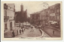 CLERMONT - L HERAULT - Place Du Marché - Clermont L'Hérault