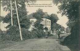 87 SAINT SULPICE LES FEUILLES / L'Ecole Communale De Filles / - Saint Sulpice Les Feuilles