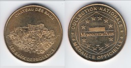 **** CHATEAU DES BAUX - LES BAUX DE PROVENCE 1999 - NON DATEE - MONNAIE DE PARIS **** EN ACHAT IMMEDIAT !!! - Non-datés