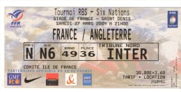 Billet  France  /angleterre Mars 2004 Rugby Tournoi Six Nations - Rugby