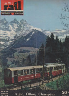 La Vie Du Rail N° 452 Aigle Ollon Champéry La Gare De Brssuire Roncevaux - Trains