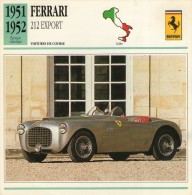 FICHE TECHNIQUE VOITURE  - DÉTAILS CARACTERISTIQUE AU DOS FERRARI 212 EXPORT 1951 / COURSE - Automovilismo - F1