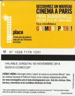 @+ CINECARTE Pathé Gaumont - 1 Place Jaune - Verso Lettre M (30 Novembre 2014) - Beaugrenelle - Entradas De Cine