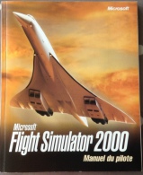 Manuel De Pilotage Flyght Simulator 2000 De Microsoft - Juegos De Sociedad