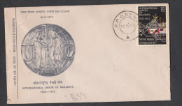 INDIA, 1972, FDC,  International Union Of Railways, U.I.C., Train Signal Box, Science, Technology, FPO 1639 Cancellation - Covers & Documents