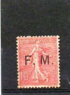 FRANCE   10 C    Année 1901-04   Y&T: FM 4    Taché    (neuf Avec Charnière) - Military Postage Stamps