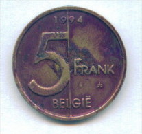 F3567 / - 5 Francs - 1994  - (  BELGIE  ) Belgique Belgium Belgien Belgio - Coins Munzen Monnaies Monete - 5 Francs