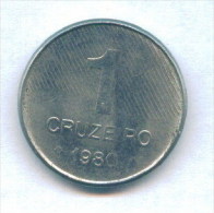 F3612 / - 1 CRUZEIRO  - 1980  -  Brazil Bresil Brasilien Brazilie - Coins Munzen Monnaies Monete - Brazil