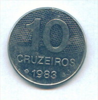 F3614 / - 10 CRUZEIROS  - 1983  -  Brazil Bresil Brasilien Brazilie - Coins Munzen Monnaies Monete - Brazil