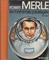 Merle Les Hommes Proteges  Gallimard Numerote - Autres & Non Classés