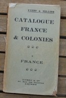 Catalogue Yvert Et Tellier 1936 Tome 1 Timbres De France Et Des Colonies - Catalogues For Auction Houses