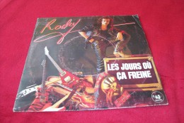 ROCKY  ° LES JOURS OU CA FREINE - Rock