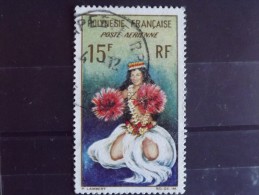 Polynésie Poste Aérienne N°7 Oblitéré Danseuse Tahitienne - Usados