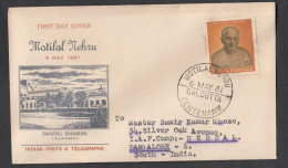 INDIA, 1961,  ADDRESSED FDC,   Motilal Nehru Famous People, Birth Centenary, Calcutta   Cancellation - Covers & Documents