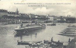 BOURGOGNE - 71 - SAONE ET LOIRE - CHALON SUR SAONE - Ets SCHNEIDER - Chantier Du Submersible SC 2 - Sous-marins