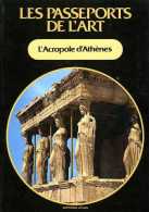 Grèce : L'acropole D'Athènes (ISBN 2731201398) - Arqueología