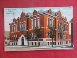 Indiana > Hammond     All Saints Church  & School  1910  Cancel Ref 1303 - Hammond