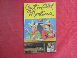 Comic Curt Teich- Out In Old Montana-  Drinking At Bar  Not Mailed Ref 1304 - Sonstige & Ohne Zuordnung