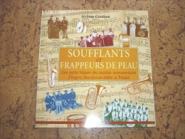 Livre - Soufflant Et Frappeur De Peau Société Instrumentale D'Anger, Beaufort En Vallée Et Trélazé - Musica