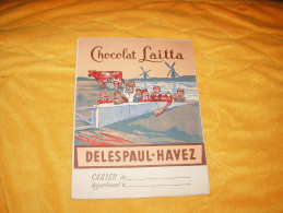 ANCIEN PROTEGE CAHIER DATE ?. / CHOCOLAT LAITTA / DELESPAUL - HAVEZ. / 4 TABLES DIFFERENTES. - Chocolade En Cacao