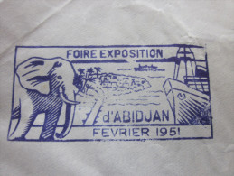 Abidjan Afrique Occidentale Française Ex Colonie Flamme Sur Lettre Foire Exposition D'Abidjan Février 1951 Par Avion - Covers & Documents